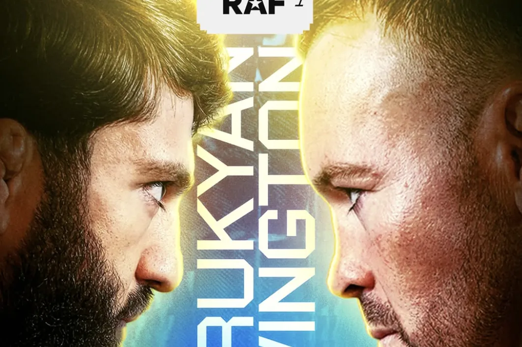 Match Week! Finalized RAF 11 Arman vs. Covington’ Fight Card, Date & Location